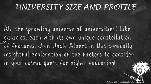 University Size and Profile - Factors to consider when choosing a University