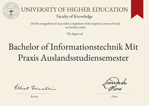 Bachelor of Informationstechnik Mit Praxis Auslandsstudiensemester (BITMPA) program/course/degree certificate example