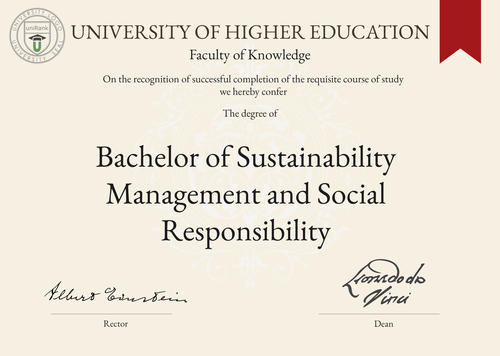 Bachelor of Sustainability Management and Social Responsibility (B.SMSR) program/course/degree certificate example