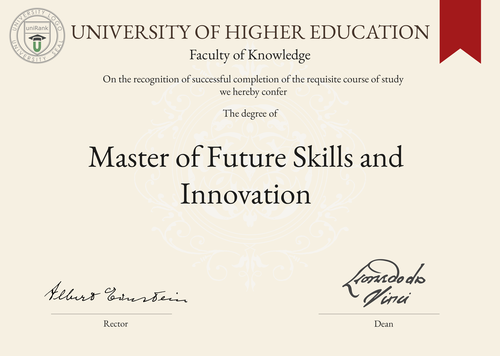 Master of Future Skills and Innovation (MFSI) program/course/degree certificate example