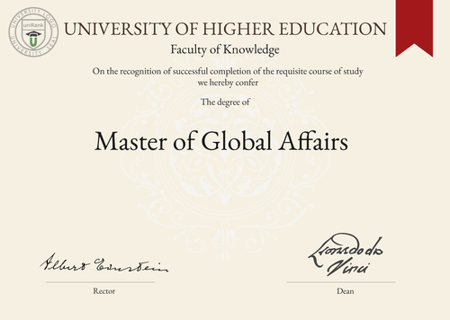 Master of Global Affairs (MGA) program/course/degree certificate example