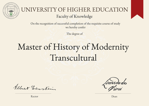 Master of History of Modernity Transcultural (M.H.M.T.) program/course/degree certificate example